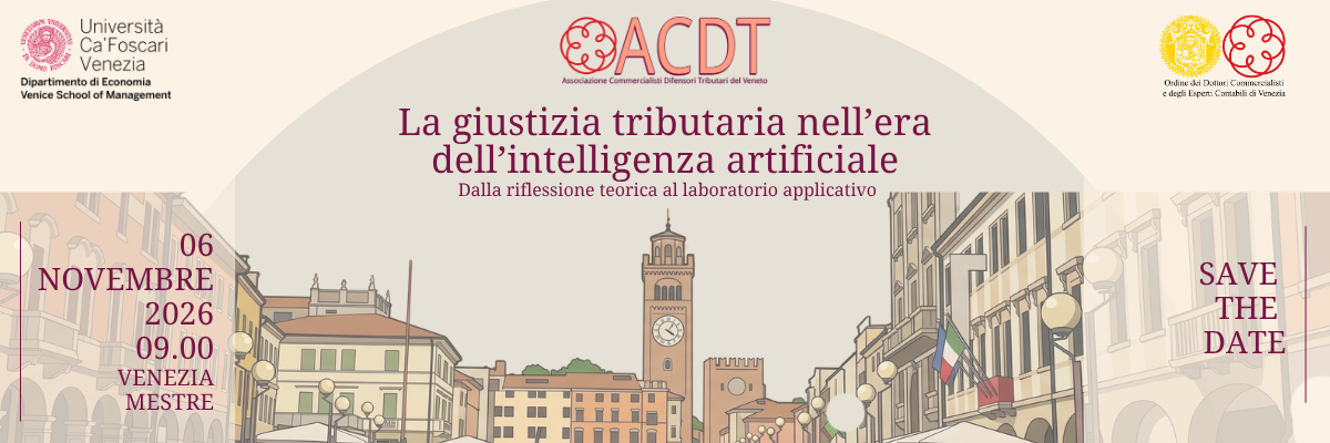 Convegno ACDT 6 novembre 2026, Venezia Mestre: la giustizia tributaria nell&rsquo;era dell&rsquo;intelligenza artificiale